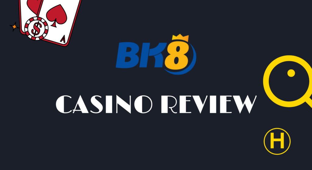 BK8-Casino-Review-Malaysia-Thumbnail-HaoLifestyle